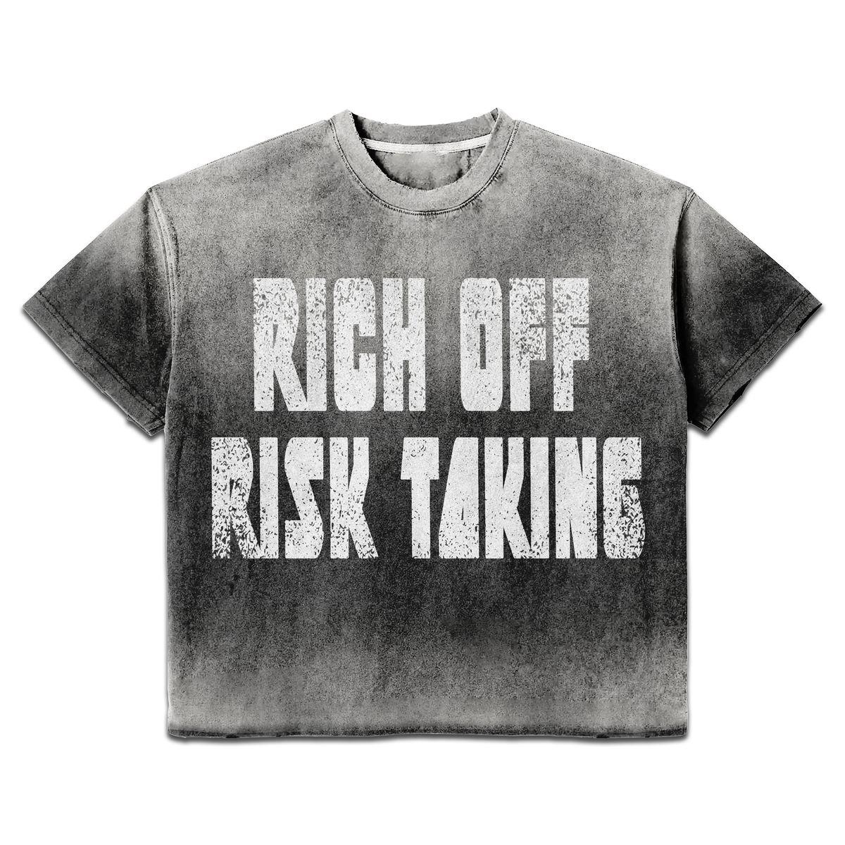 PRESTIGE RICH OFF RISK TAKING TEE
